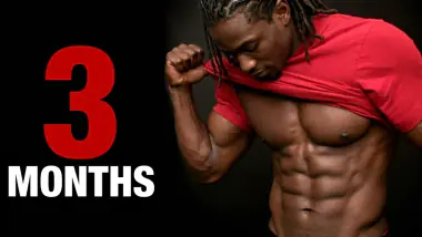 Man lifting his shirt to reveal his abs next to text reading '3 months'